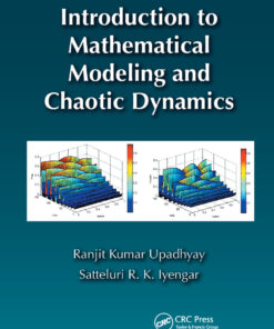 Introduction to Mathematical Modeling and Chaotic Dynamics