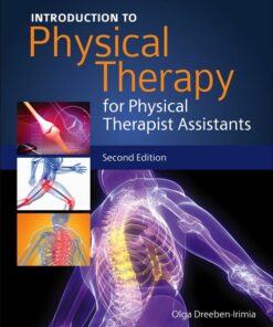 Introduction to Physical Therapy for Physical Therapist Assistants
