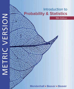 Introduction to Probability and Statistics Metric Edition 15th Edition