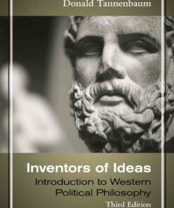 Inventors of Ideas: Introduction to Western Political Philosophy 3rd Edition