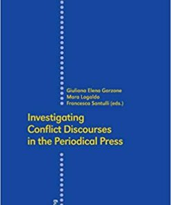 Investigating Conflict Discourses in the Periodical Press