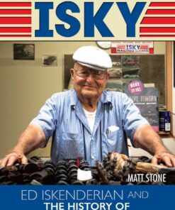 Isky: Ed Iskenderian and the History of Hot Rodding