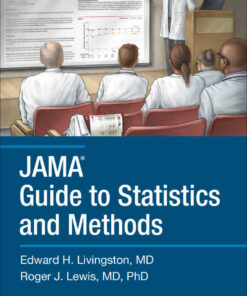 JAMA Guide to Statistics and Methods 1st Edition