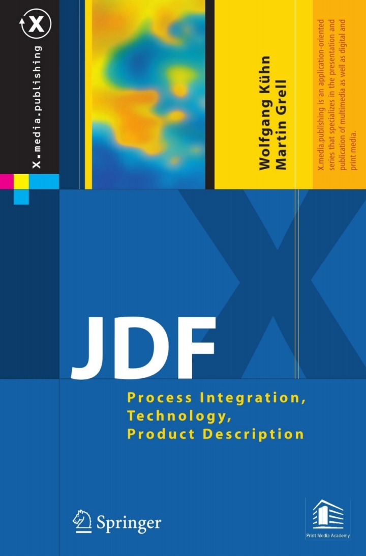 JDF: Process Integration Technology Product Description