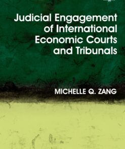 Judicial Engagement of International Economic Courts and Tribunals
