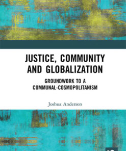 Justice Community and Globalization: Groundwork to a Communal-Cosmopolitanism