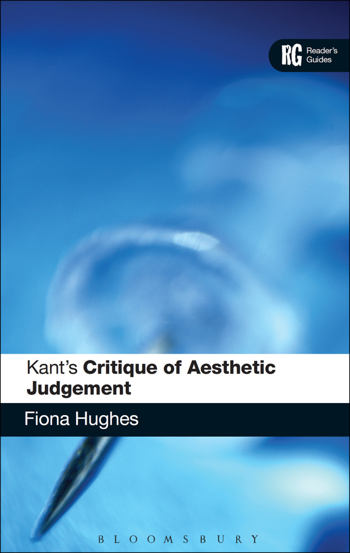 Kant's 'Critique of Aesthetic Judgement': A Reader's Guide
