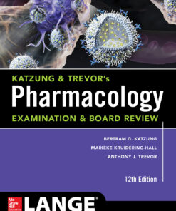 Katzung & Trevor's Pharmacology Examination and Board Review 12th Edition