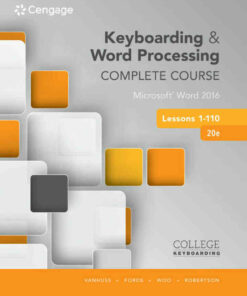 Keyboarding and Word Processing Complete Course Lessons 1-110: Microsoft Word 2016, 20th Edition