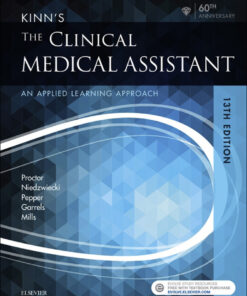 Kinn's The Clinical Medical Assistant: An Applied Learning Approach 13th Edition