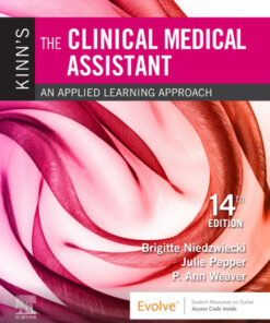 Kinn's The Clinical Medical Assistant: An Applied Learning Approach 14th Edition