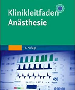 Klinikleitfaden An�sthesie: Mit Zugang zur Medizinwelt