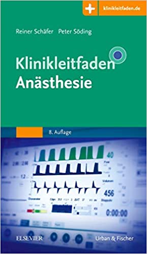 Klinikleitfaden An�sthesie: Mit Zugang zur Medizinwelt