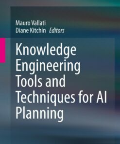 Knowledge Engineering Tools and Techniques for AI Planning