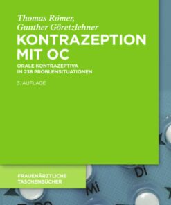 Kontrazeption mit OC: Orale Kontrazeptiva in 238 Problemsituationen