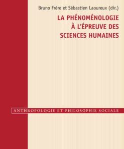 La ph?nom?nologie ? l??preuve des sciences humaines