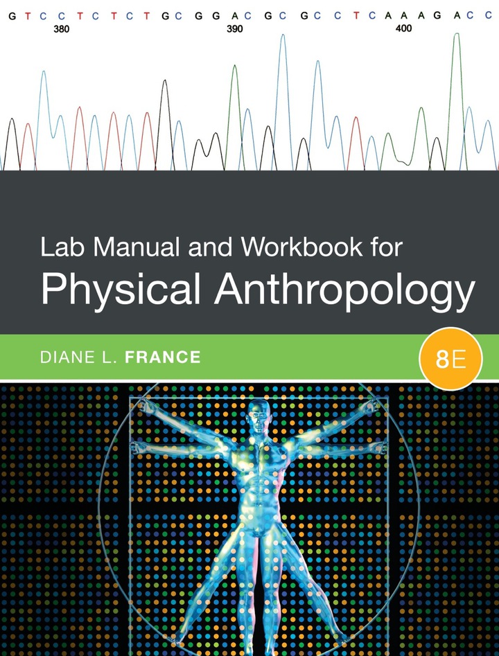 Lab Manual and Workbook for Physical Anthropology 8th Edition