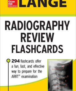 LANGE Radiography Review Flashcards 1st Edition