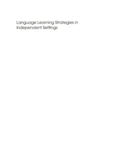 Language Learning Strategies in Independent Settings