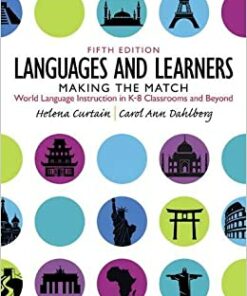 Languages and Learners: Making the Match: World Language Instruction in K-8 Classrooms and Beyond
