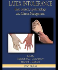 Latex Intolerance: Basic Science Epidemiology and Clinical Management