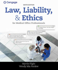 Law Liability and Ethics for Medical Office Professionals 6th Edition