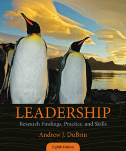 Leadership: Research Findings Practice and Skills 8th Edition