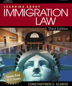 Learning About Immigration Law 3rd Edition