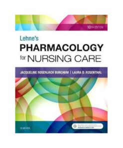 Lehne's Pharmacology for Nursing Care