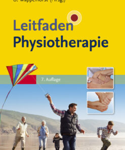 Leitfaden Physiotherapie: Mit Zugang zur Medizinwelt