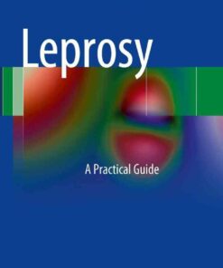 Leprosy: A Practical Guide