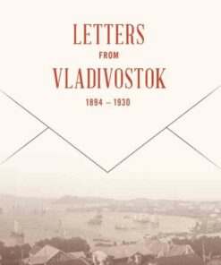 Letters from Vladivostock 1894-1930