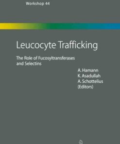 Leucocyte Trafficking: The Role of Fucosyltransferases and Selectins