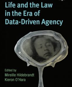 Life and the Law in the Era of Data-Driven Agency