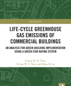 Life-Cycle Greenhouse Gas Emissions of Commercial Buildings: An Analysis for Green-Building Implementation Using A Green Star Rating System
