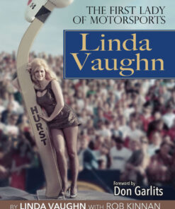 Linda Vaughn: The First Lady of Motorsports