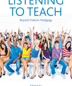 Listening to Teach: Beyond Didactic Pedagogy