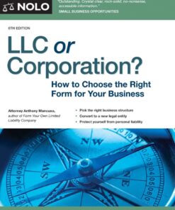 LLC or Corporation?: How to Choose the Right Form for Your Business