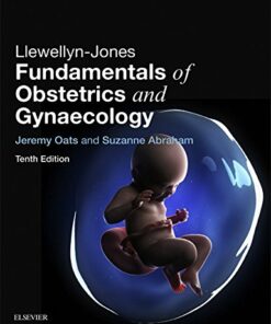 Llewellyn-Jones Fundamentals of Obstetrics and Gynaecology