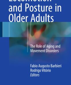 Locomotion and Posture in Older Adults: The Role of Aging and Movement Disorders