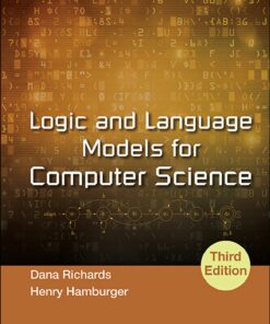 Logic And Language Models For Computer Science (Third Edition)