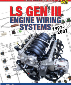 LS Gen III Engine Wiring Systems: 1997-2007