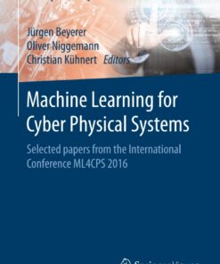 Machine Learning for Cyber Physical Systems: Selected papers from the International Conference ML4CPS 2016