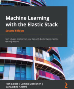Machine Learning with the Elastic Stack: valuable insights from your data with Elastic Stack's machine learning features