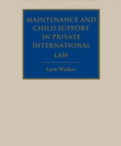 Maintenance and Child Support in Private International Law