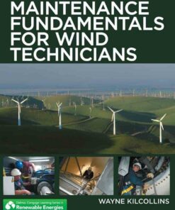 Maintenance Fundamentals for Wind Technicians, 1st Edition