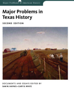 Major Problems in Texas History 2nd Edition
