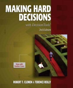 Making Hard Decisions with DecisionTools 3rd Edition