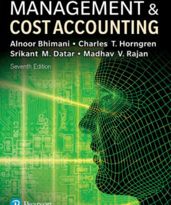 Management and Cost Accounting Enhanced 7th Edition