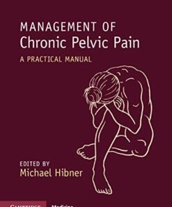 Management of Chronic Pelvic Pain: A Practical Manual